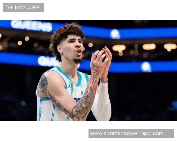 拉梅洛鲍尔表现失常21投仅5中难救球队三分球命中率低迷失误频繁